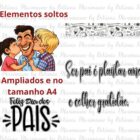 Painel Dia dos Pais - Ser pai é plantar amor e colher gratidão