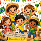 Atividades Copa do Mundo e Festa Junina