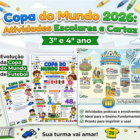 Copa do Mundo 2026 Atividades Escolares e Cartaz Pronto